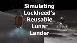 Simulating Lockheeds Reusable Lunar Lander Concept [upl. by Dryfoos]