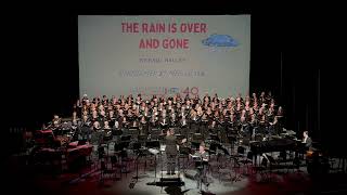 The Rain Is Over And Gone Paul Halley  Mississauga Festival Choir [upl. by Xavier]