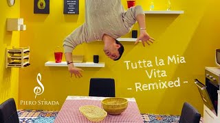 Piero Strada  Tutta la mia Vita Remixed  Video Ufficiale [upl. by Naliorf]