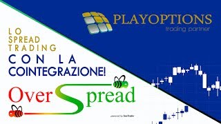 Overspread lo spread trading con la cointegrazione [upl. by Mccully445]