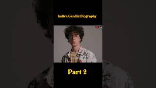 Indira Gandhi Biography The Iron Lady of India  shorts  Naitik Syahi [upl. by Eidna]