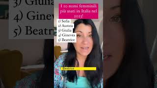 I 10 nomi femminili più utilizzati in Italia nel 2023 italian easyitalian italianforbeginners [upl. by Enitram]