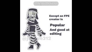 NEW FPE CREATOR fundamentalpapereducation fpe oc fanmade meme edit [upl. by Blayne]