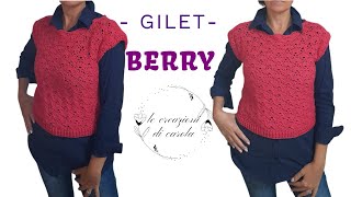 Tutorial gilet Berry 💜Le creazioni di Carola💜 [upl. by Rehptsirhc]