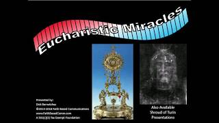 Eucharistic Miracles Presentation [upl. by Nomled]