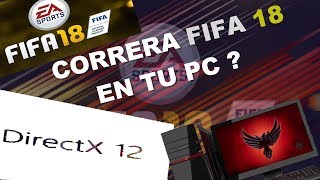 FIFA 18  REQUISITOS ¡¡OFICIALES MÍNIMOS Y RECOMENDADOS PC [upl. by Tirrej]