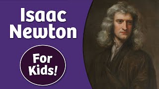 Isaac Newton for Kids  Bedtime History [upl. by Nnylasor]