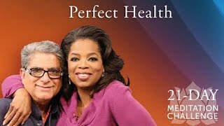 Day 5 Perfect Health Deepak amp Oprah Om Anandham Namah  The Rhythm of Your MindBody [upl. by Landsman]