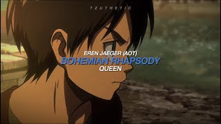 Bohemian Rhapsody  QUEEN  Eren Jaeger  Attack on Titan AOT English amp Español sublyricsletra [upl. by Aliber]