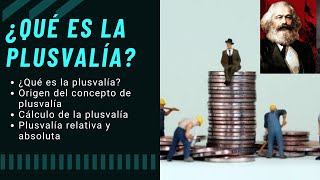 ¿QUE ES LA PLUSVALIA [upl. by Anelim]