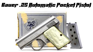 Bauer Automatic 25 Pistol Review amp Complete Disassembly  Classic Pocket Gun Breakdown [upl. by Petula]