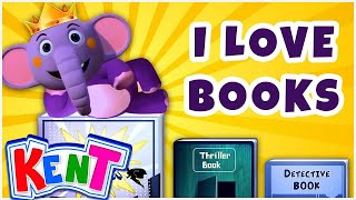 I Love Books Song  Kent The Elephant  Nursery Rhymes amp Songs for Babies [upl. by Eerac]