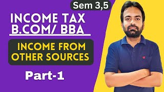 Income from other sources part1  Income tax BcomBBACA [upl. by Yelnek]