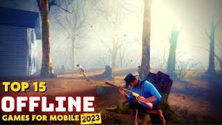 Top 15 Best Offline Games for AndroidiOS in 2023 [upl. by Anderea]