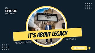 What Is Epique Realty My Epique Journey Episode 5 Legacy [upl. by Alessig]