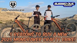 5 REASONS TO BUY A NEW 2025 MONDRAKER CRAFTY EBIKE from Sussed Out Suspension [upl. by Daisy]