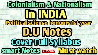 Colonialism and nationalism in India full Cover Syllabus Notes SOL BA1 political science honours [upl. by Itnavart]