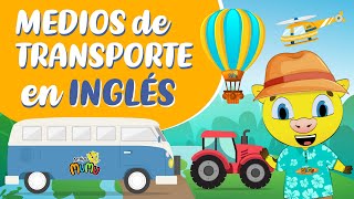 MEDIOS DE TRANSPORTE en Inglés y Español  Inglês Para Niños [upl. by Gasser]