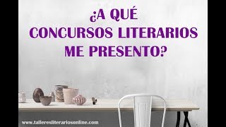 ¿A qué concursos literarios me presento [upl. by Alithia]