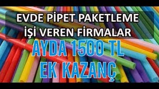 Evde Pipet Paketleme İle 1500 TL Kazanmak [upl. by Llevert]