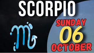 Daily Horoscope SCORPIO October 6 2024 [upl. by Giraldo]