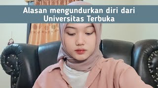 JANGAN SAMPAI MENYESAL ALASAN KELUAR DARI UNIVERSITAS TERBUKA [upl. by Nwadal]