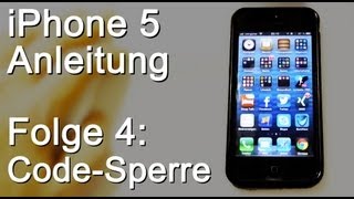 iPhone 5 Anleitung 04 CodeSperre einrichten  iPhone sperren [upl. by Eleynad]