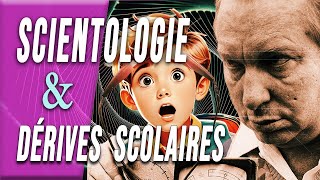 LES DEVIANTS  Podcast 03  SCIENTOLOGIE Retour sur des écoles sous influence [upl. by Nitz]