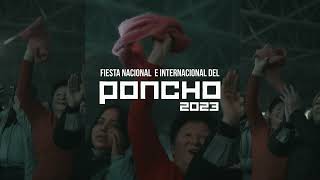 ¡Ya llega la Fiesta Nacional e Internacional del Poncho 2023 🎉 [upl. by Suzi]