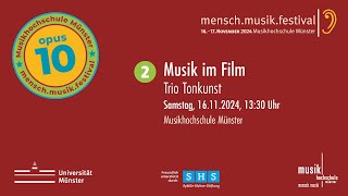 MenschMusikFestival 2024  Musik im Film  Samstag 16112024 1330 Uhr [upl. by Htebi]