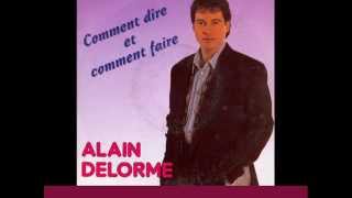 ALAIN DELORME  Tas les yeux Blue Moon 45T  1991 [upl. by Lorna]