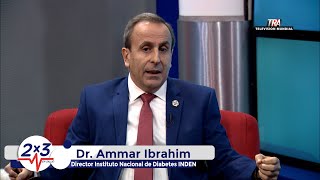 Entrevista Dr Ammar Ibrahim Director General del Instituto Nacional de Diabetes  INDEN [upl. by Siurad]