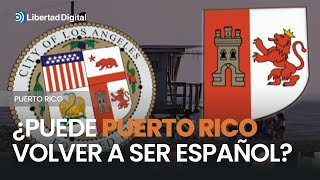 ¿Puede Puerto Rico volver a ser español [upl. by Roxanne]