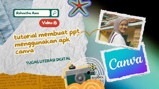 VIDEO 15  TUTORIAL MEMBUAT PPT MENGGUNAKAN APK CANVA  TUGAS LITERASI DIGITAL [upl. by Kowtko991]