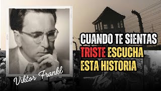 Cuando sientas que tu vida no tiene sentido recuerda la Vida de Viktor Frankl  ESTOICISMO [upl. by Tolecnal]