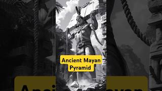 Ancient Mayan Pyramid shorts ancientegyptianpyramids inca mayan ai mystery ancient mythology [upl. by Ailin]