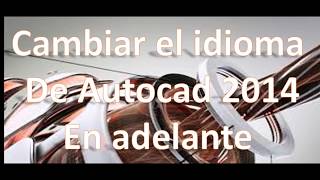 Cambiar el idioma de autocad [upl. by Cavan]