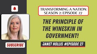 THE PRINCIPLE of the WINESKIN in Govt EPISODE 27 [upl. by Ahtaela998]