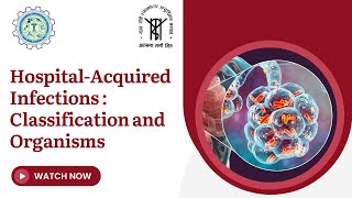 Hospital Acquired Infections  Classification and Organisms [upl. by Nodnnarb]