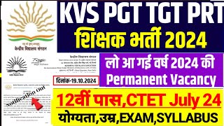 KVS PGT TGT PRT Teacher Vacancy 2024kvs Eligibility Syllabus Post Age Exam 2024Kvs PGT TGT PRT Job [upl. by Inaej]