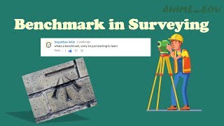 What is meant by a Benchmark in Surveying  Different Types of Benchmarks [upl. by Merridie]