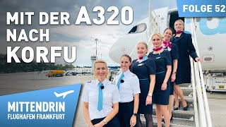 Die Crew von Korfu im Airbus A320  Mittendrin  Flughafen Frankfurt 52 [upl. by Nanyt]