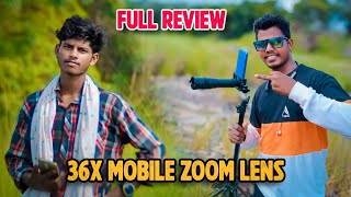 36x Zoom Lens For Mobile  Photo amp Video Quality Test  Full Review  Dj Boy Lifestyle [upl. by Ttegdirb431]