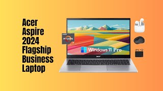 The Ultimate Business Laptop Acer Aspire 2024 Flagship Review  Realtecshop [upl. by Amersham]