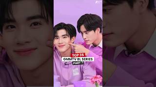 Top 35 GMMTV BL Series Part 7 [upl. by Desai]