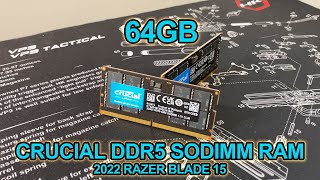 Crucial DDR5 SODIMM RAM in 2022 Razer Blade 15 3070Ti [upl. by Justinian]