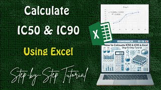 How to Calculate IC50 amp IC90 Using Excel StepbyStep Tutorial [upl. by Janelle]