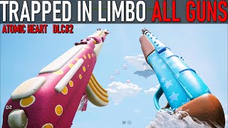 Atomic Heart  Trapped In Limbo  All Weapons Showcase [upl. by Ebenezer886]