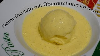 Kochen mit dem Thermomix ® TM5 ®  Dampfnudeln mit Überraschung im Kern und Vanillesoße [upl. by Eibob14]