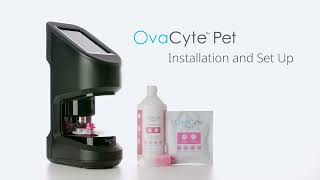 OvaCyte Pet  Initial Installation and Set Up [upl. by Yovonnda]